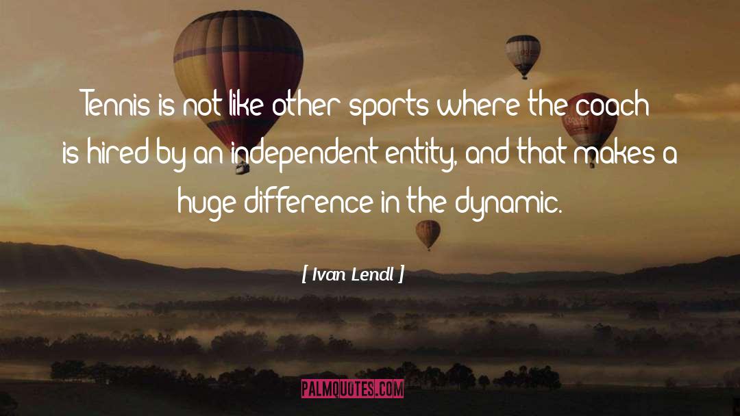 Funniest Sports quotes by Ivan Lendl