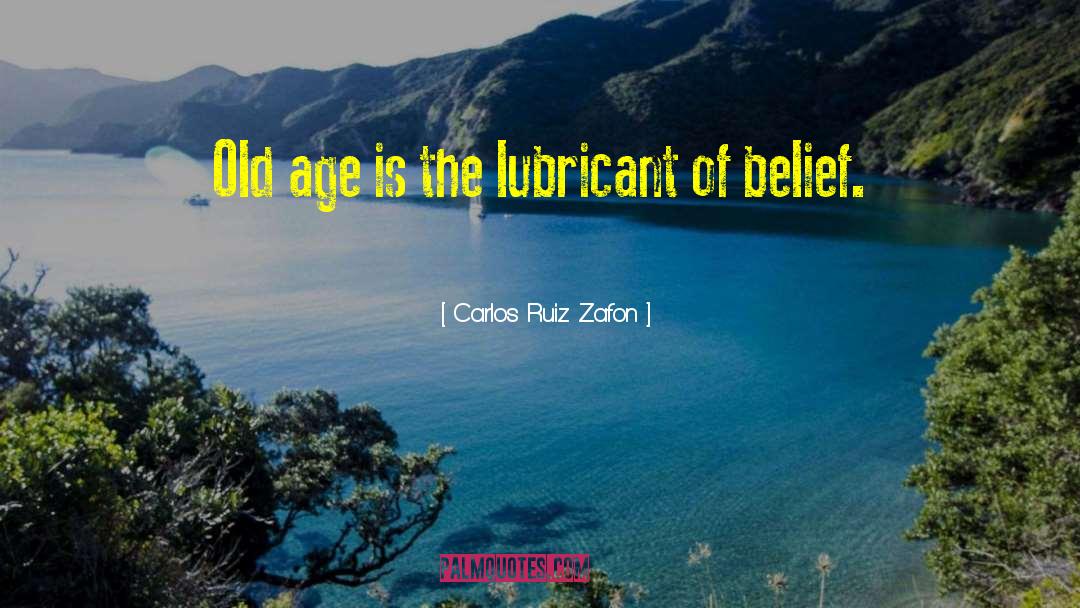 Funny Age quotes by Carlos Ruiz Zafon