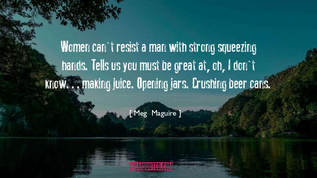Funny Age quotes by Meg  Maguire