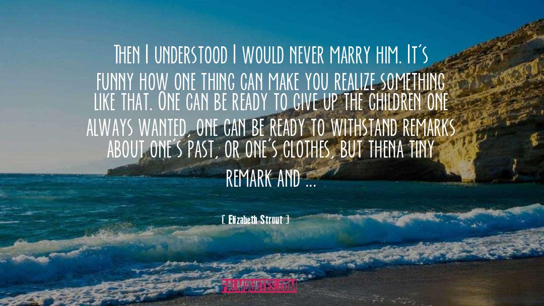 Funny Age quotes by Elizabeth Strout