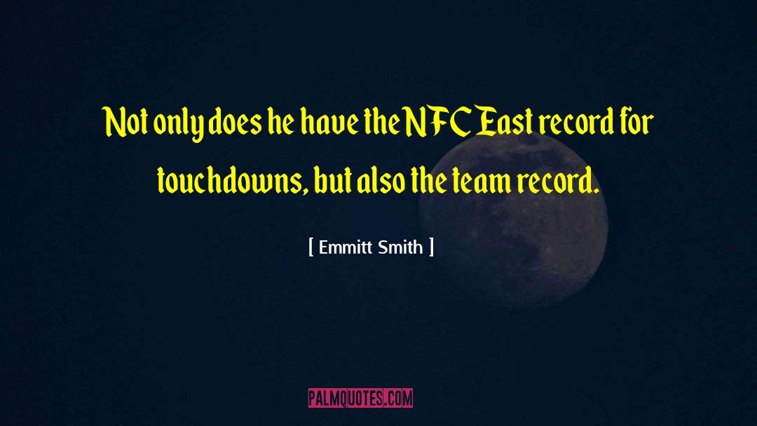 Funny American Football quotes by Emmitt Smith