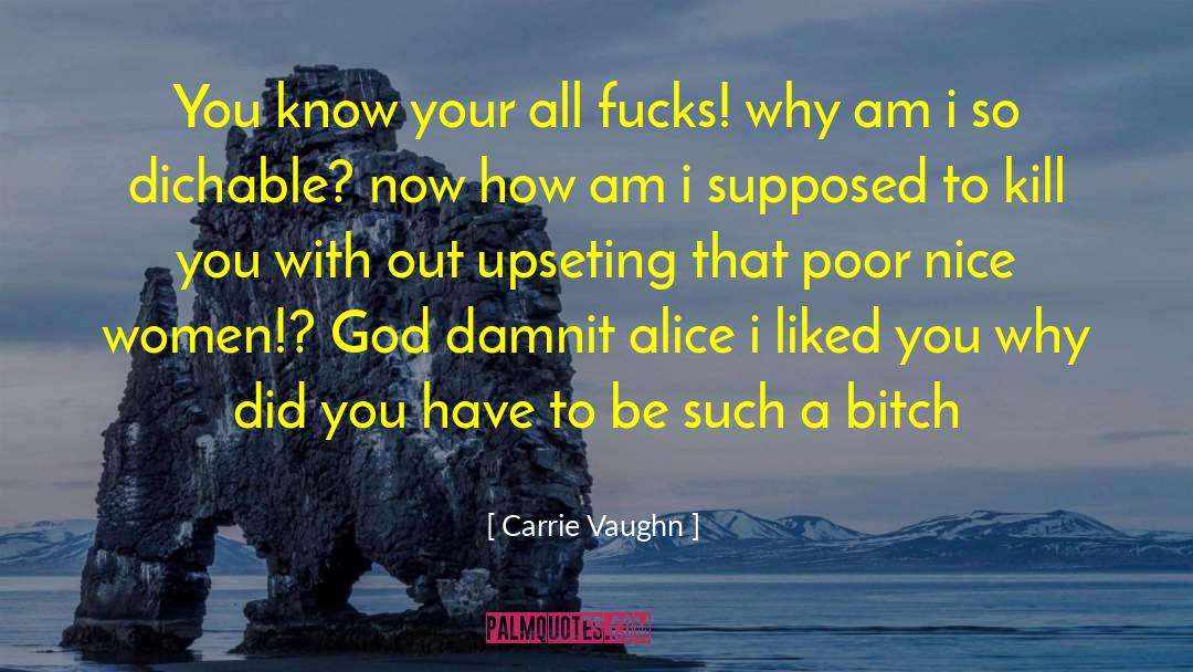 Funny And Random quotes by Carrie Vaughn