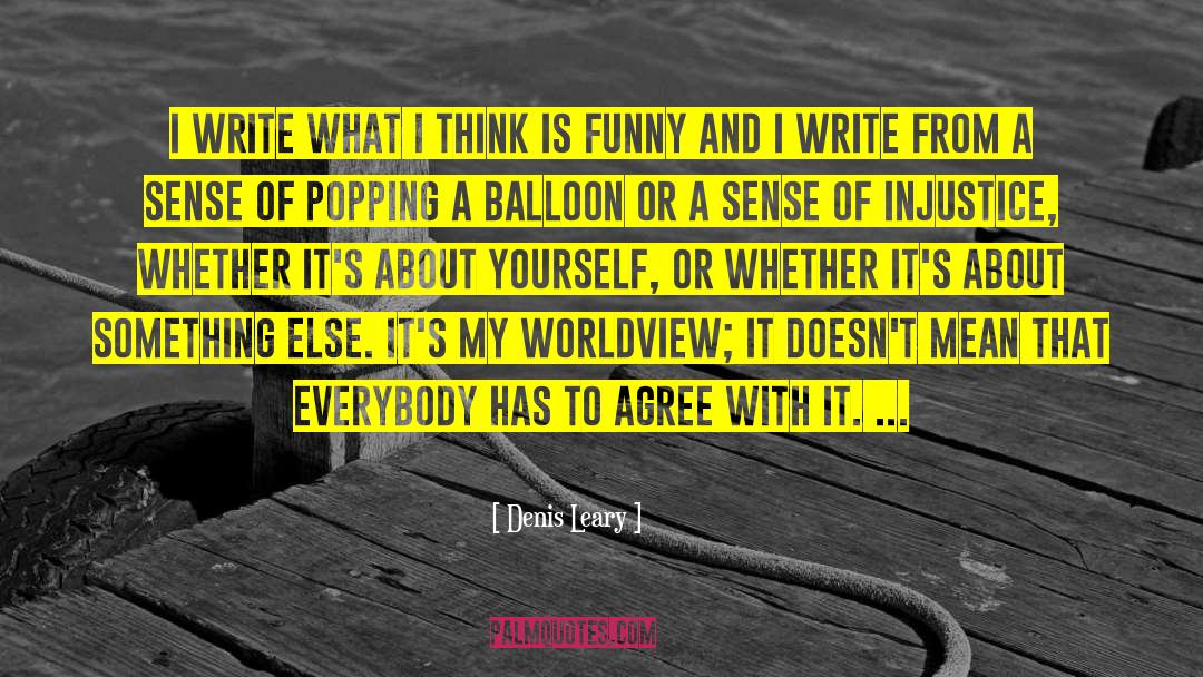 Funny And Witty quotes by Denis Leary