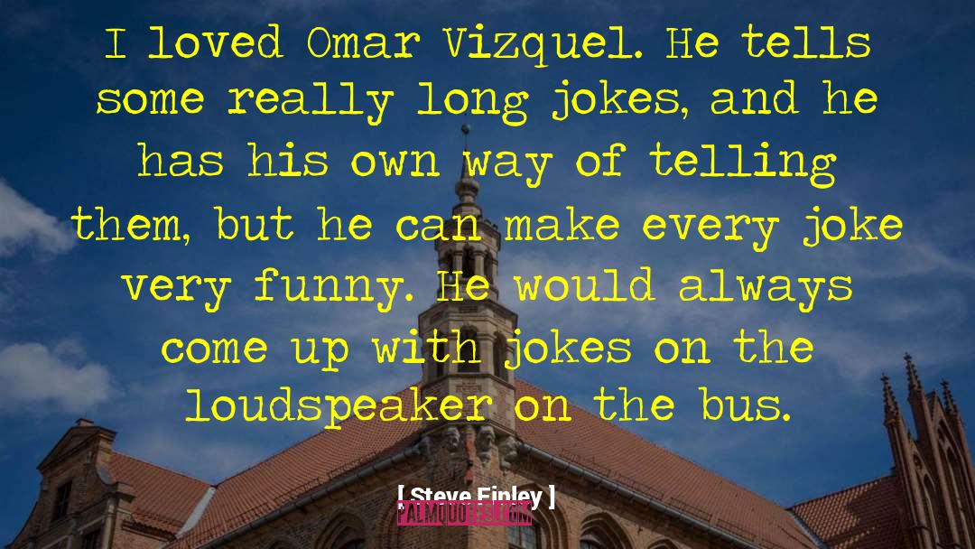Funny And Witty quotes by Steve Finley
