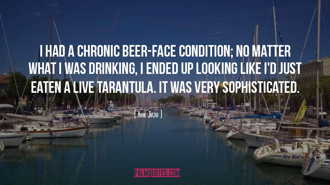 Funny Beer Drinking quotes by Anna Jarzab