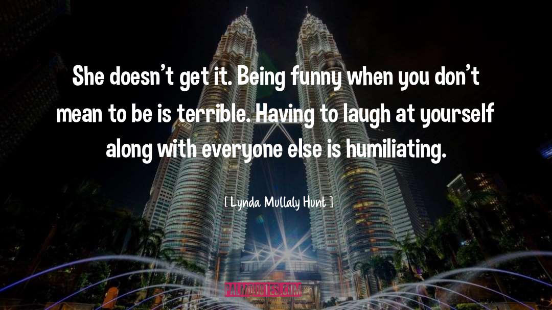 Funny Being Single quotes by Lynda Mullaly Hunt