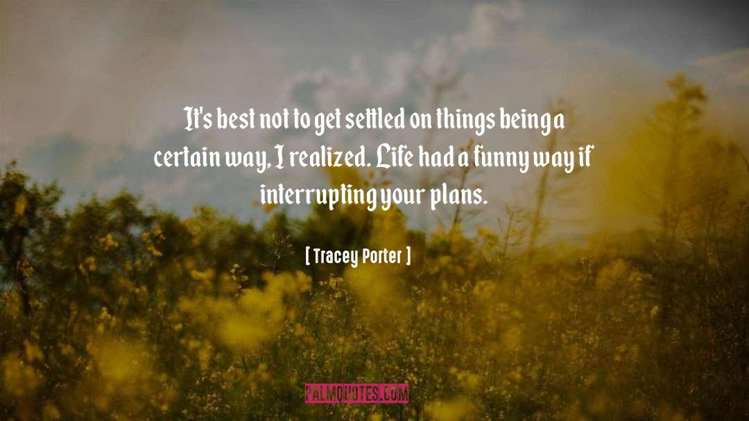 Funny Being Single quotes by Tracey Porter