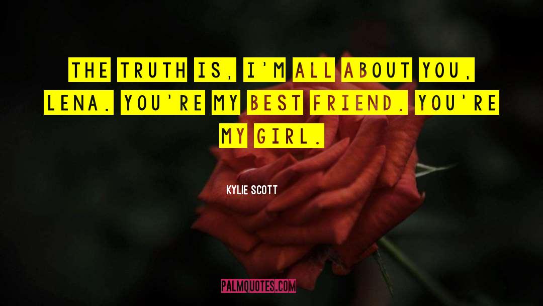 Funny Best Friend quotes by Kylie Scott