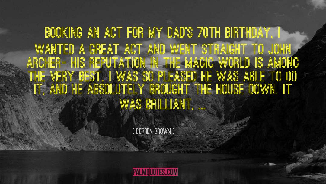 Funny Birthday Card quotes by Derren Brown