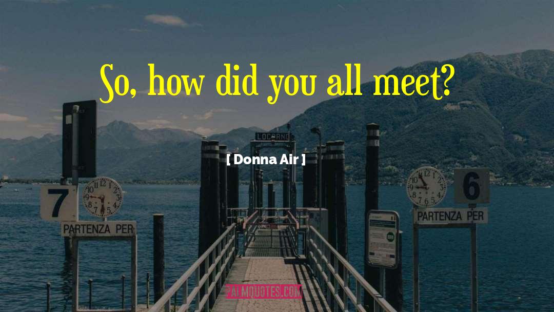 Funny Bones quotes by Donna Air
