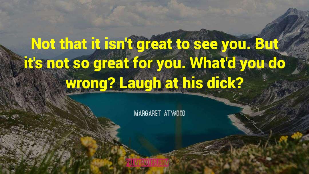 Funny Book quotes by Margaret Atwood