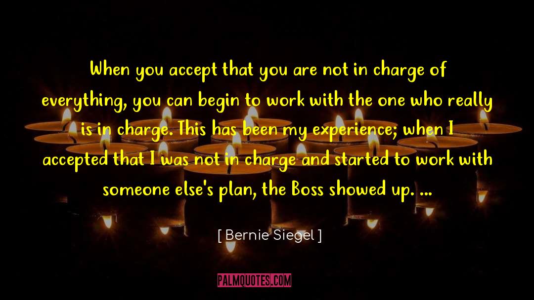 Funny Boss Day quotes by Bernie Siegel