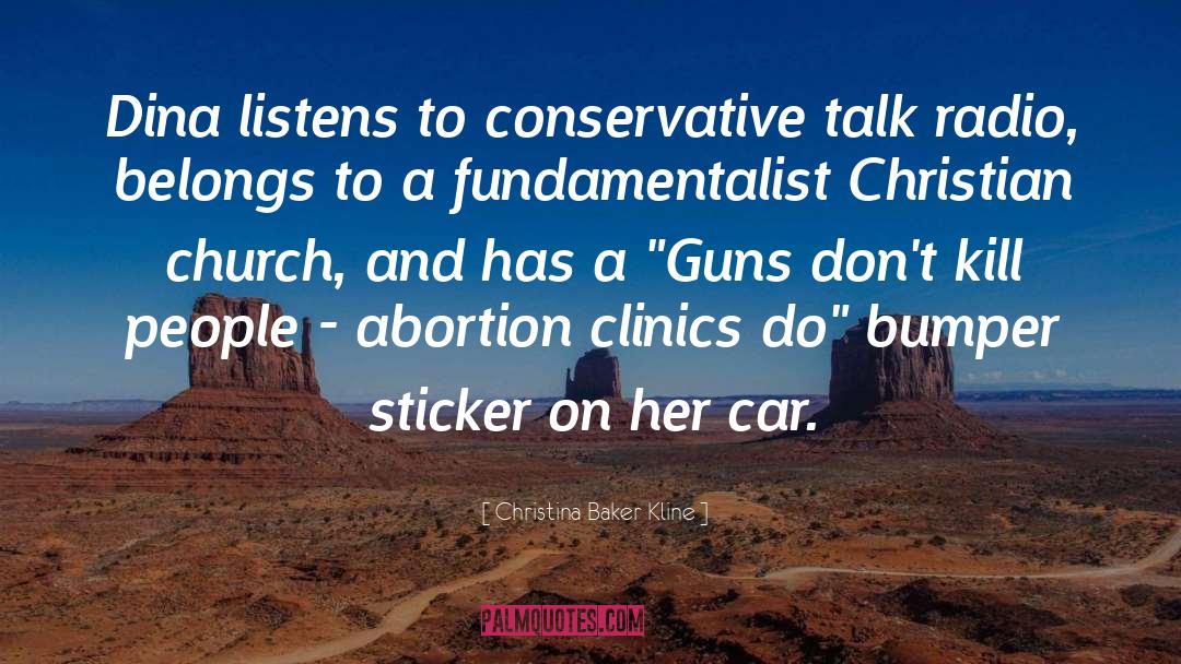 Funny Bumper Sticker quotes by Christina Baker Kline
