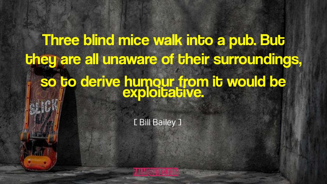 Funny But Sad quotes by Bill Bailey