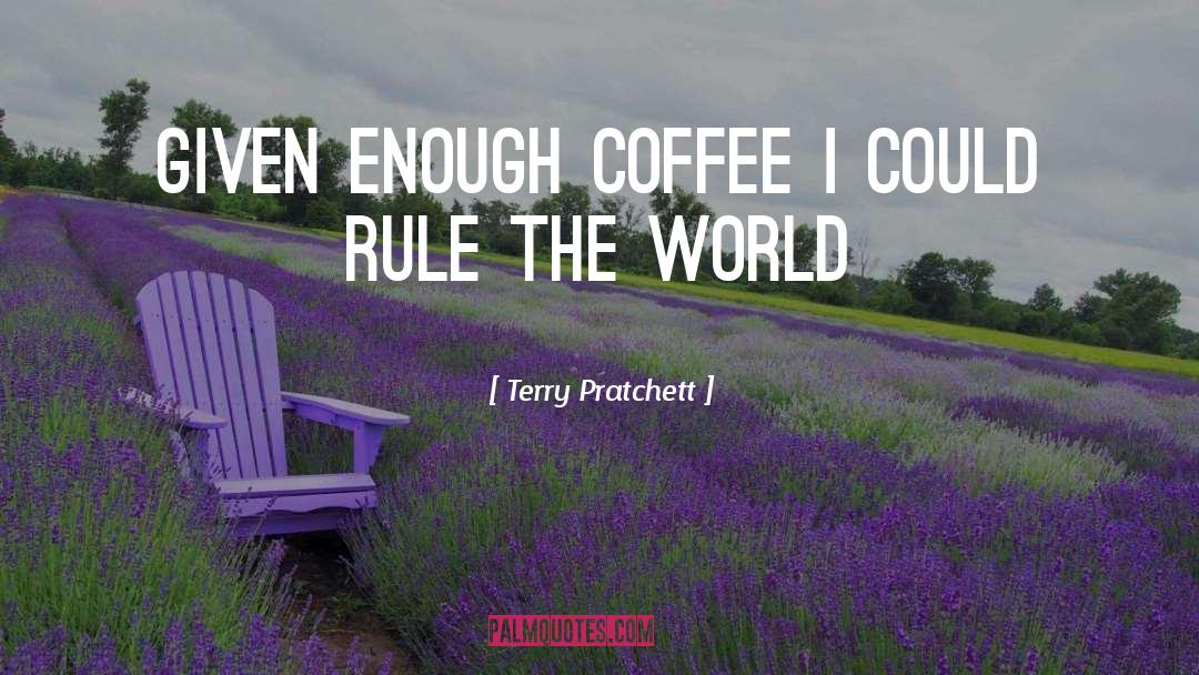 Funny Caffeine quotes by Terry Pratchett