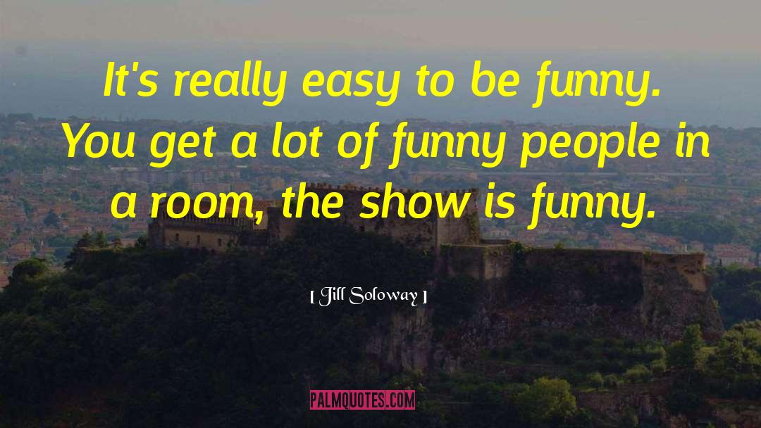 Funny Caffeine quotes by Jill Soloway