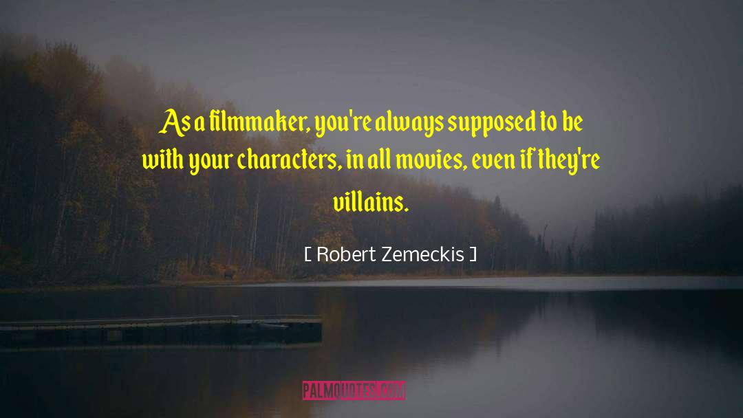 Funny Character quotes by Robert Zemeckis