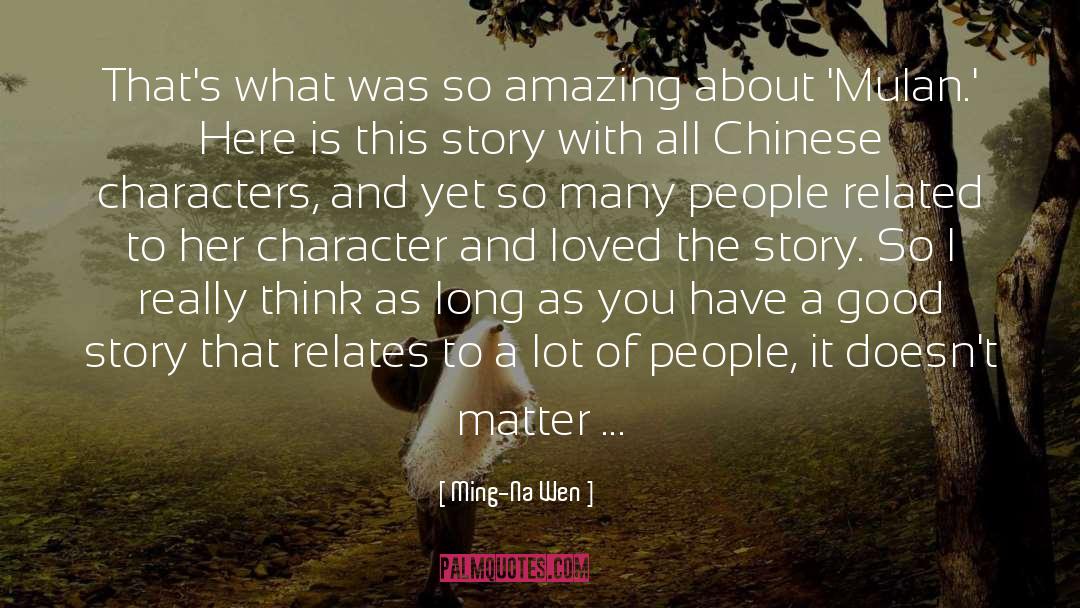 Funny Character quotes by Ming-Na Wen