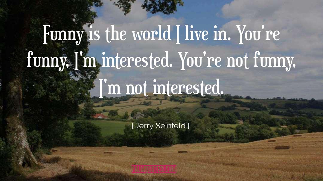 Funny Chinook quotes by Jerry Seinfeld