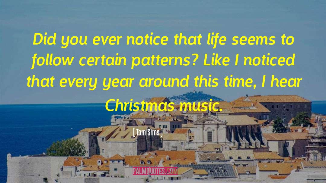 Funny Christmas quotes by Tom Sims