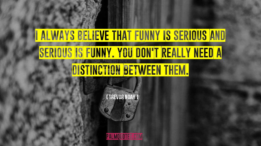 Funny Contemplating quotes by Trevor Noah