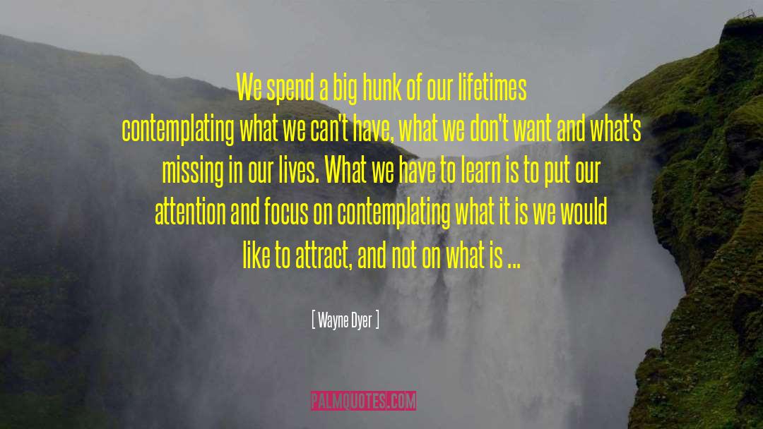 Funny Contemplating quotes by Wayne Dyer