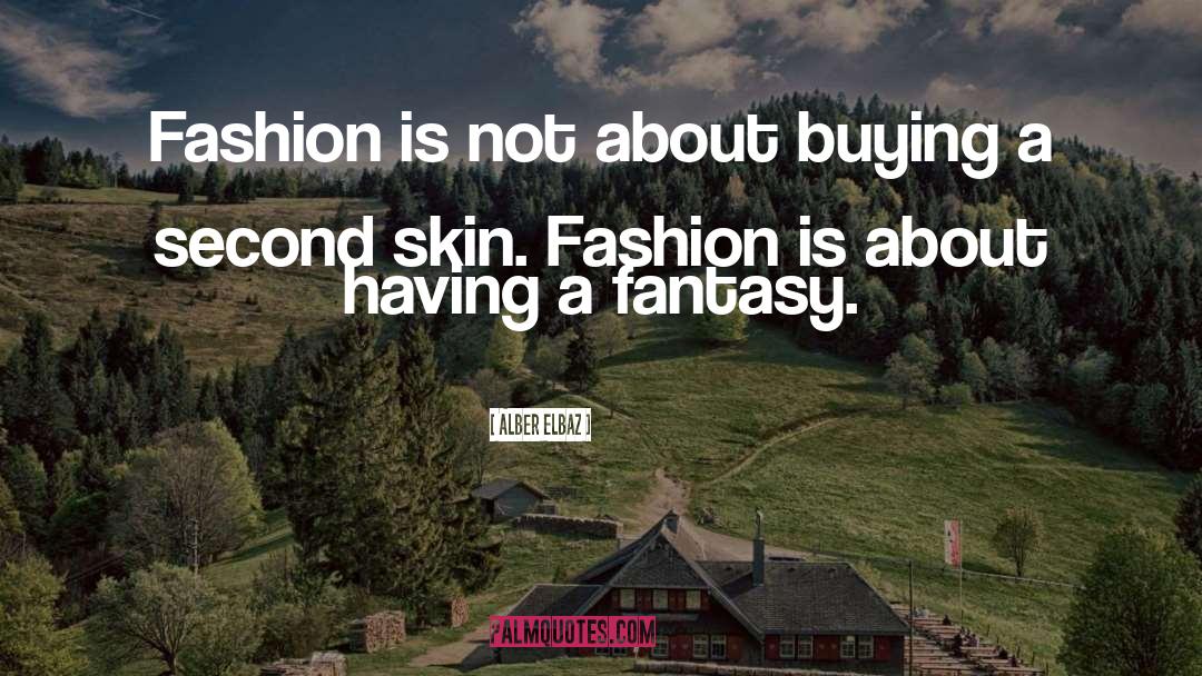 Funny Darcy Second Skin quotes by Alber Elbaz