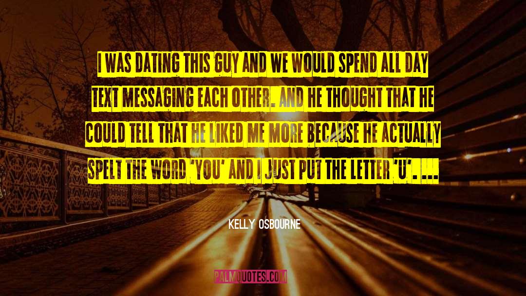 Funny Dating quotes by Kelly Osbourne