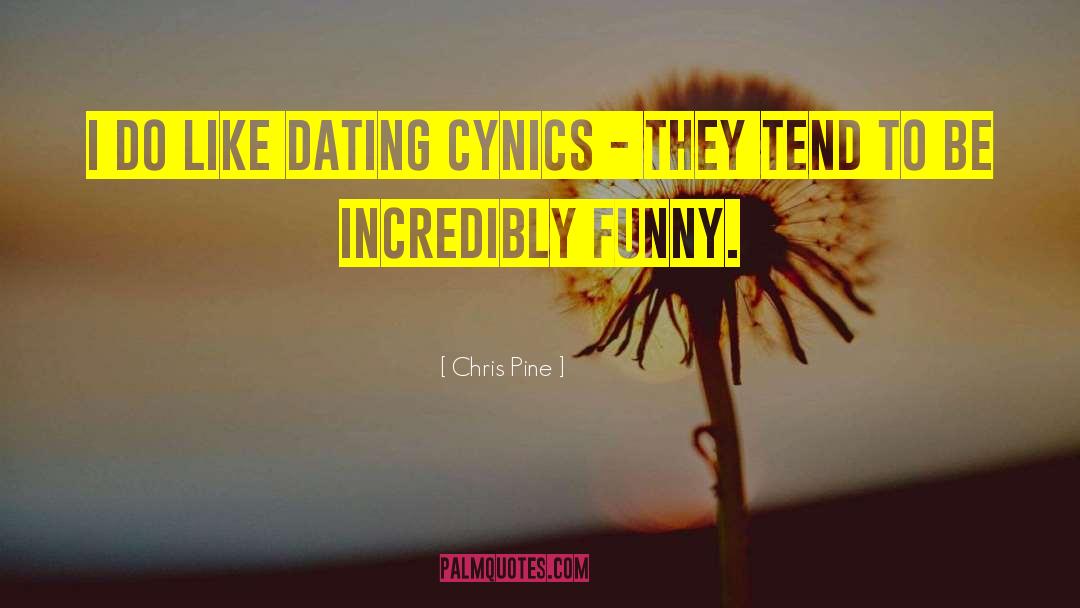 Funny Dating quotes by Chris Pine