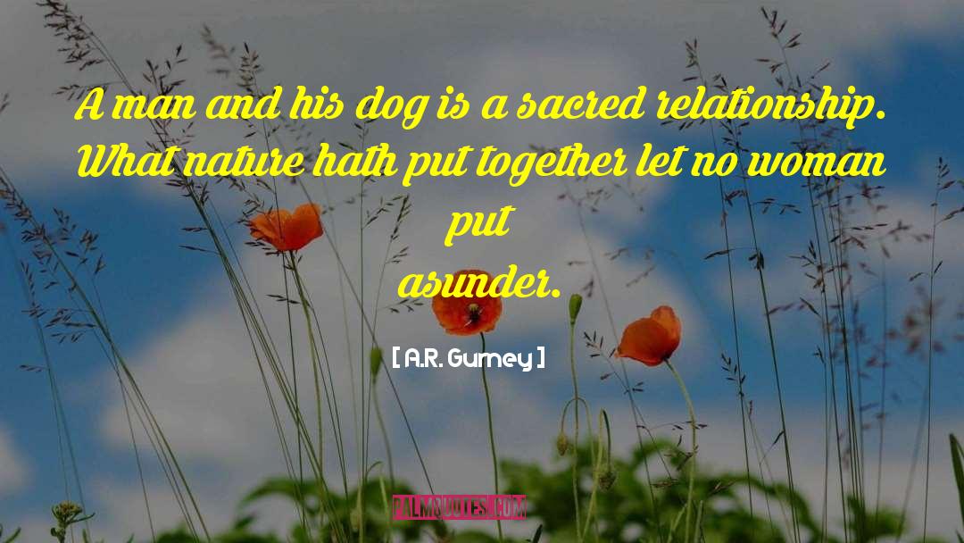 Funny Dog quotes by A.R. Gurney