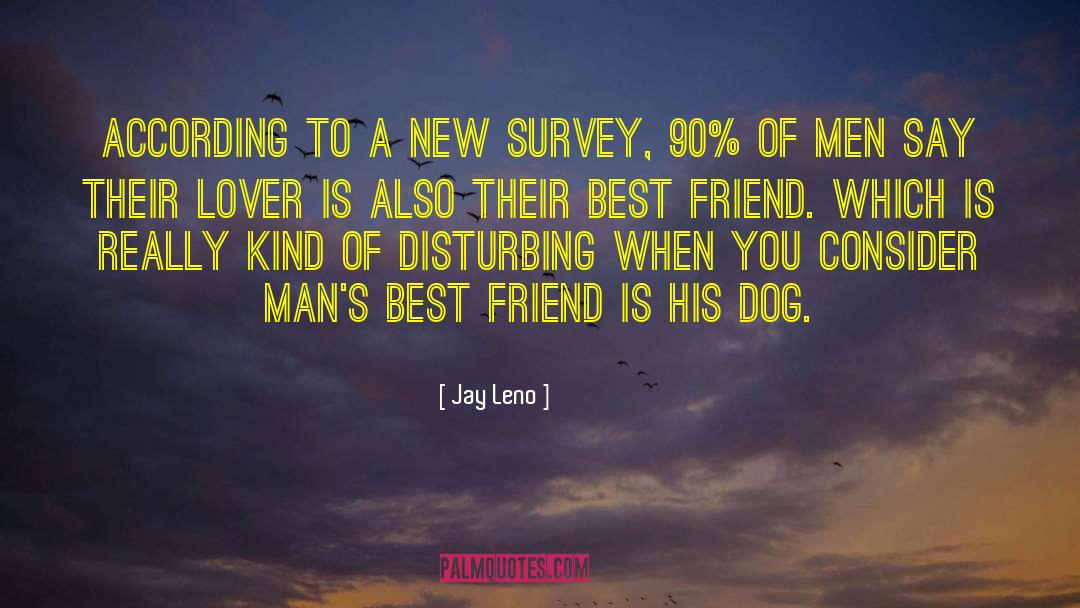 Funny Dog quotes by Jay Leno