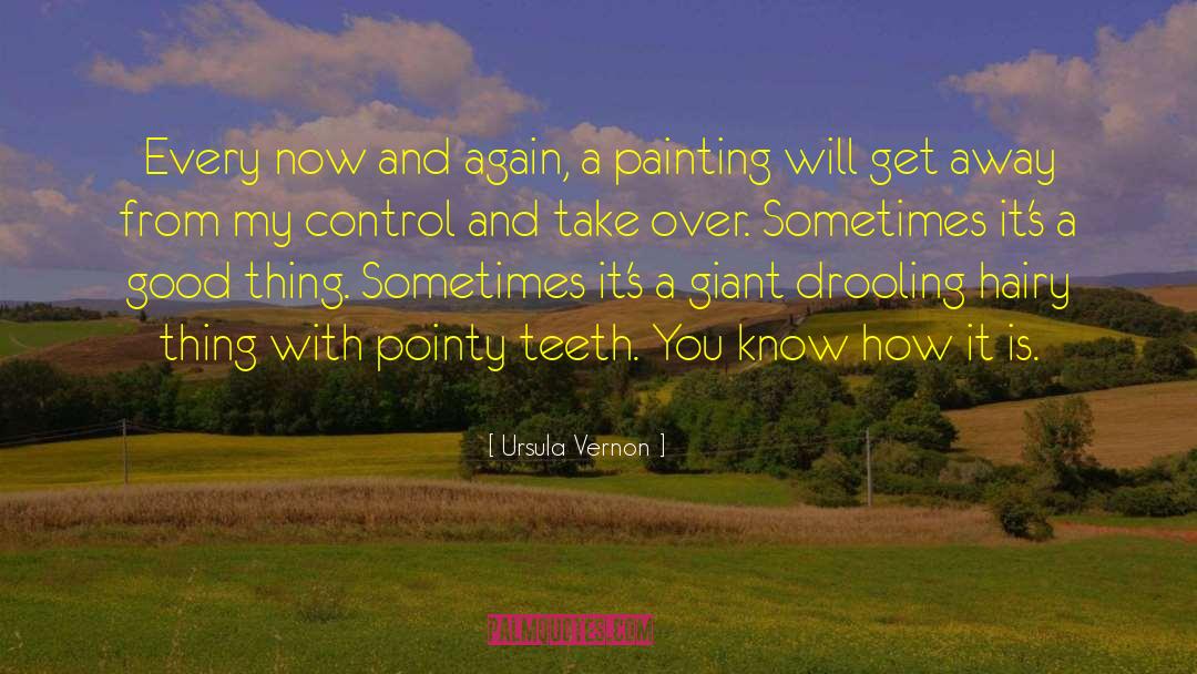 Funny Drooling quotes by Ursula Vernon