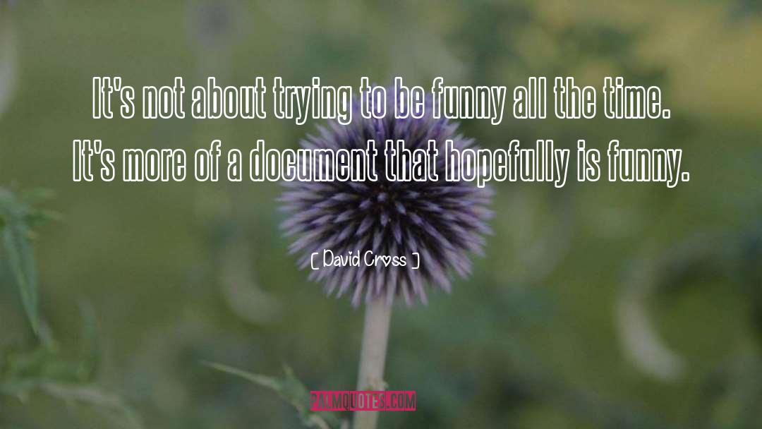 Funny Drooling quotes by David Cross