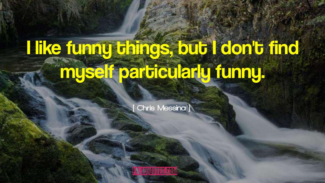 Funny Drooling quotes by Chris Messina