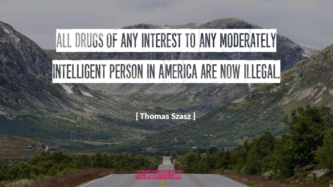Funny Drug quotes by Thomas Szasz