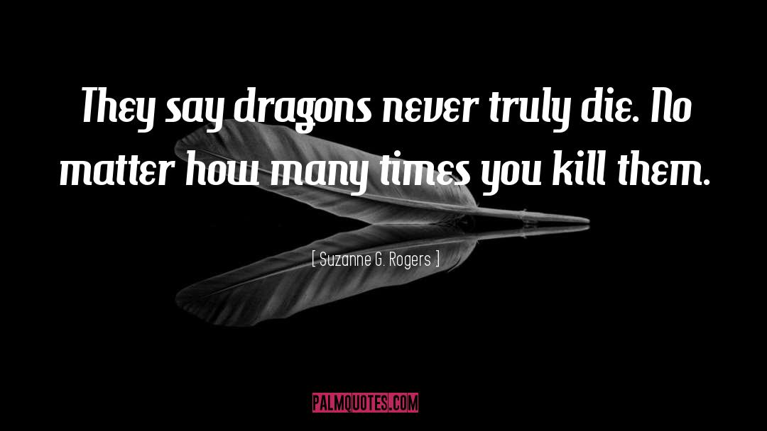 Funny Dungeons And Dragons quotes by Suzanne G. Rogers