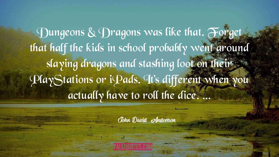Funny Dungeons And Dragons quotes by John David  Anderson