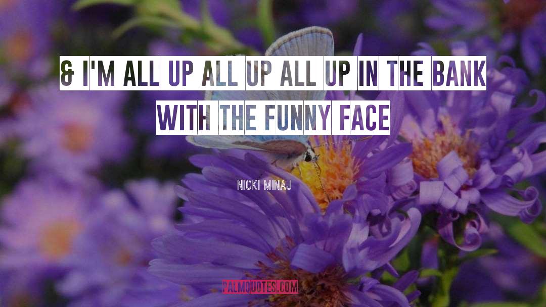 Funny Face quotes by Nicki Minaj
