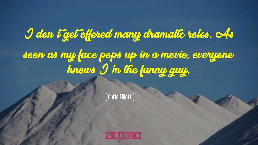 Funny Face quotes by Chris Elliott