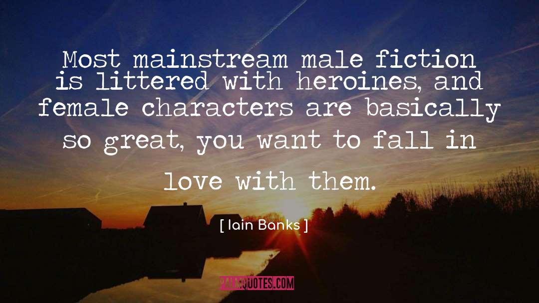Funny Falling In Love quotes by Iain Banks