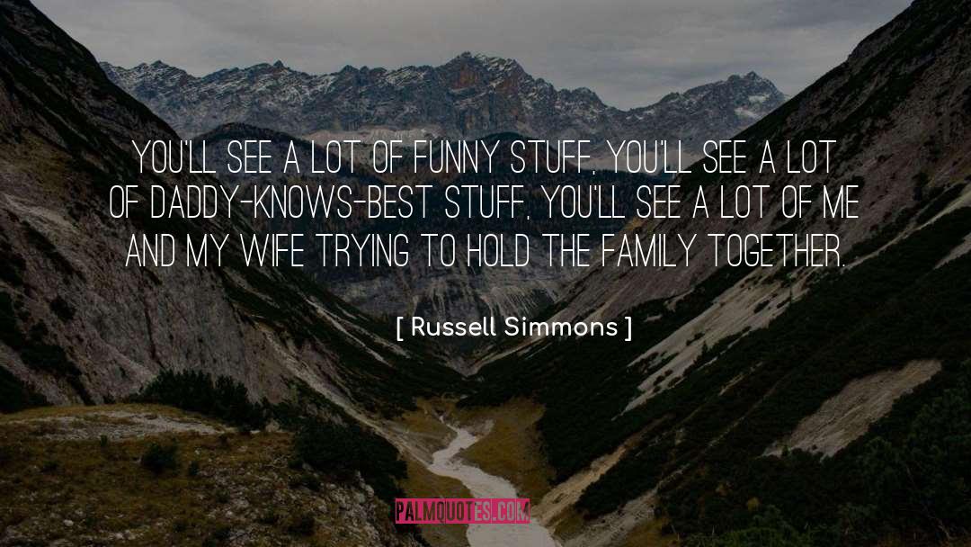 Funny Family quotes by Russell Simmons