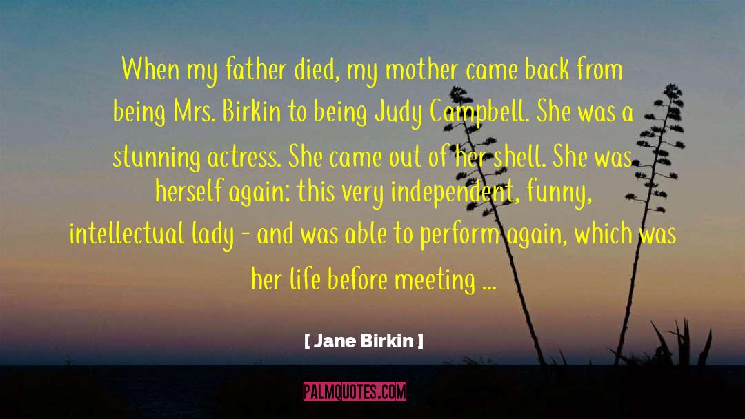 Funny Father quotes by Jane Birkin