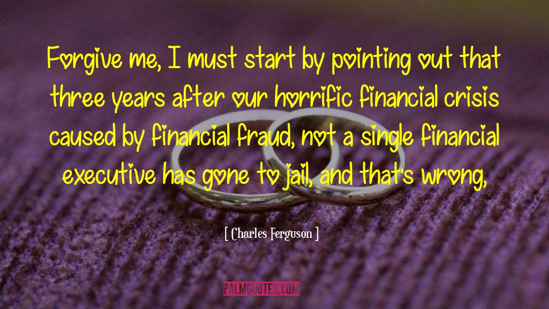 Funny Financial Planning quotes by Charles Ferguson