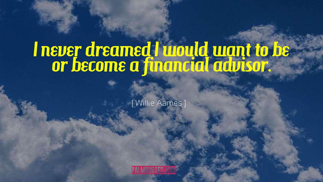 Funny Financial Planning quotes by Willie Aames