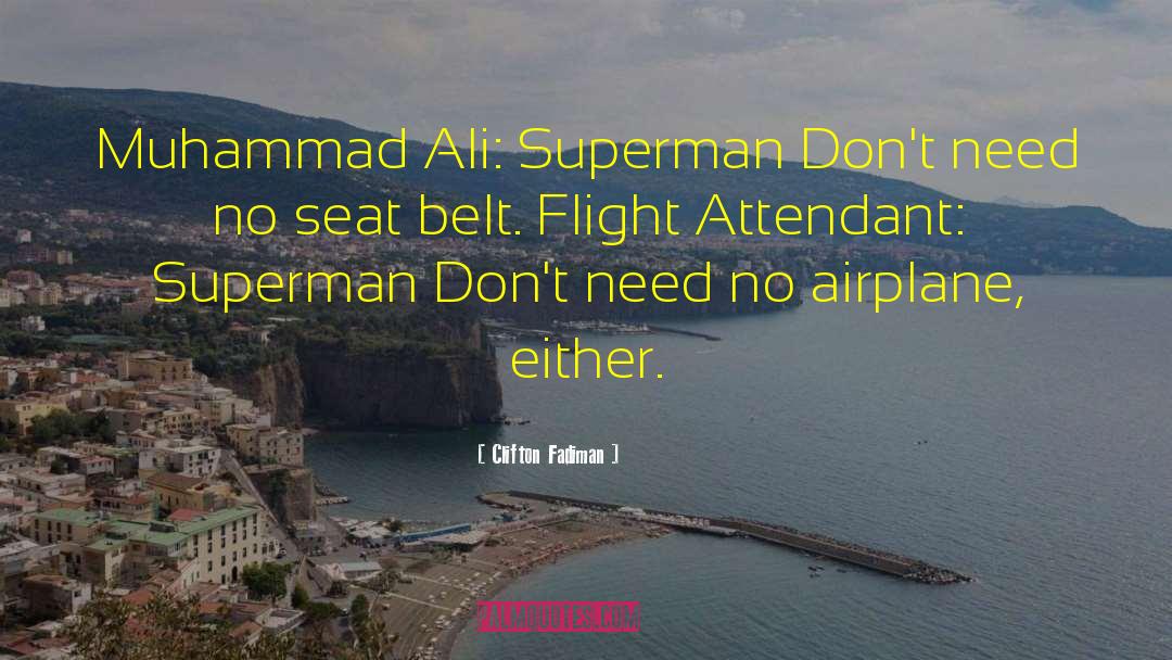 Funny Flight quotes by Clifton Fadiman