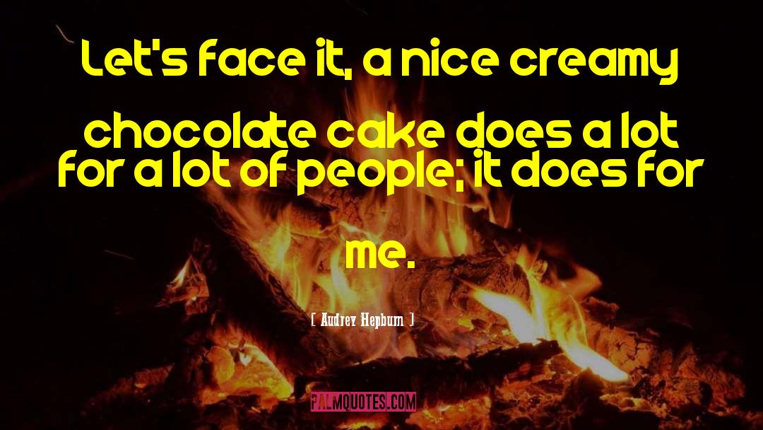 Funny Food quotes by Audrey Hepburn