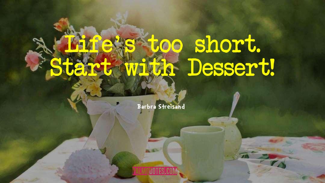 Funny Food quotes by Barbra Streisand