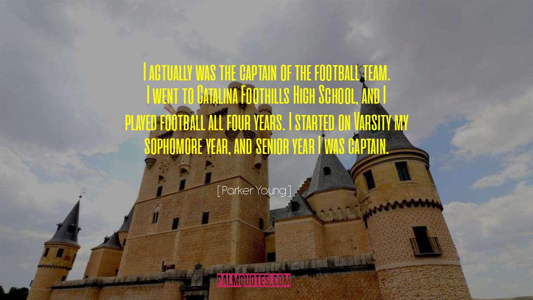 Funny Football Team quotes by Parker Young