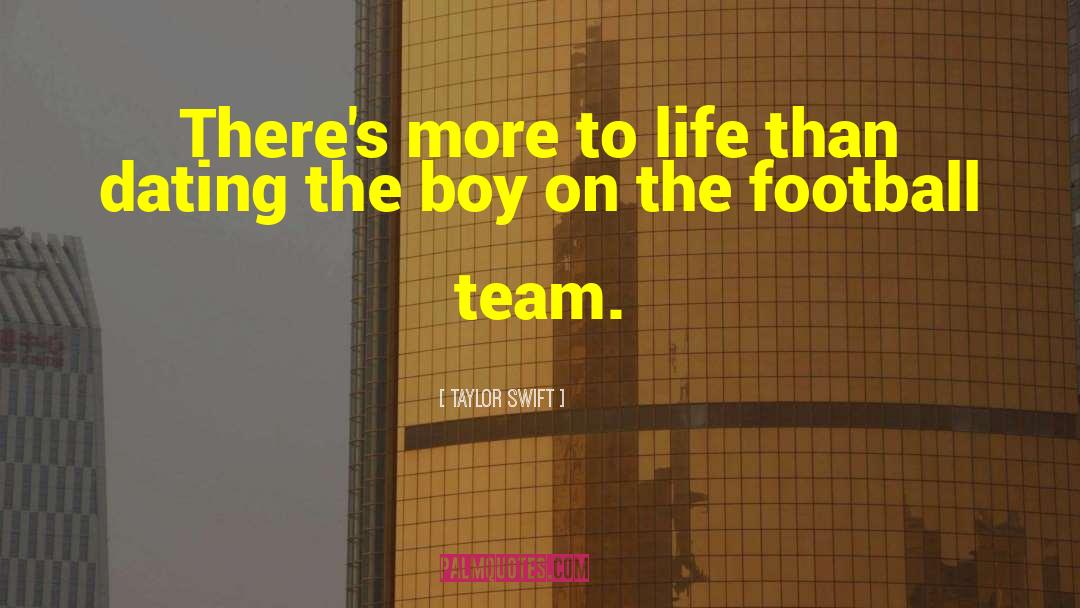 Funny Football Team quotes by Taylor Swift