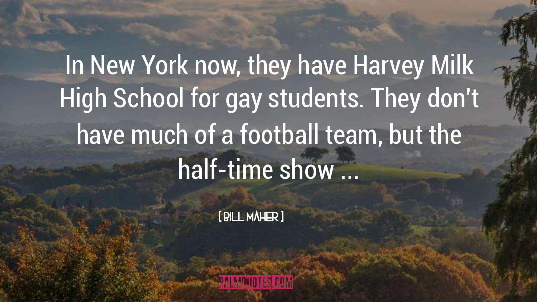 Funny Football Team quotes by Bill Maher